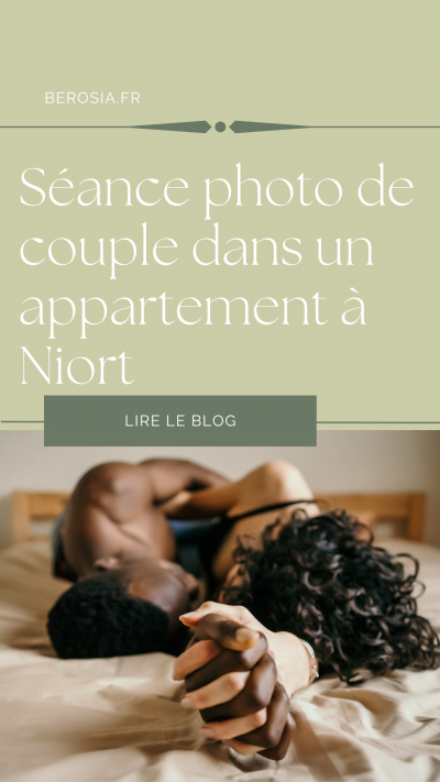 Séance de photo de couple à Niort : des instants d'amour figés dans le temps